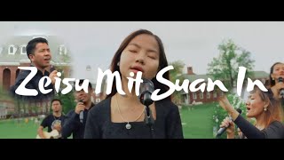 ZEISU MIT SUAN IN // Sian Hoih Idol (ft. Andrew Sangpi)