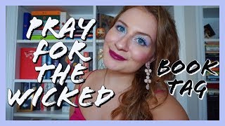 PRAY FOR THE WICKED | Book Tag 🎼
