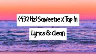 [432 Hz, Lyrics & Clean] Saweetie x Tap In (feat. Post Malone, DaBaby & Jack Harlow)