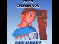 San Makay - 29 Y O Celebration