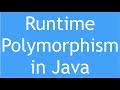 Java Tutorial - Runtime Polymorphism in Java