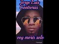 Jorge Luis Contreras -Morir Sólo                             #Cont.. #BigRécords #829-721-9493