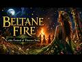 BELTANE FIRE | Celtic Festival of Flowers Song