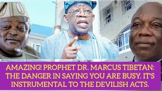 Prophet Marcus: The Danger in saying you are busy. it's being instrumental to the yoke of the devil.