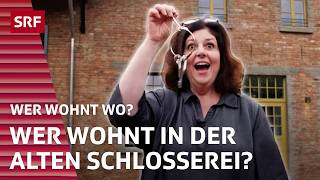 Wer wohnt in der alten Schlosserei? | Wer wohnt wo? | 2023 - 1/3  | SRF