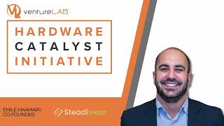 Meet ventureLAB's Hardware Catalyst Initiative Company, Steadiwear