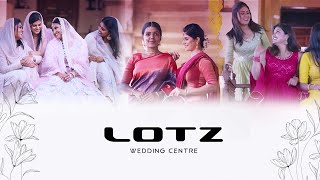 LOTZ WEDDING CENTRE TVC AD VIDEO😍🔥