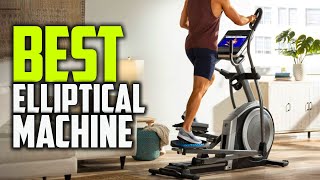 Top 6 Best Elliptical Machine [Review in 2022] - For Home Use, Small Spaces & Weight Loss