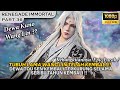 KINI WANG LIN TELAH MENJADI DEWA KUNO SEUTUHNYA !!  - Alur Cerita RENEGADE IMMORTAL PART 36