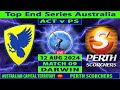 Australian Capital Territory vs Perth Scorchers | ACT vs PS | Top End Series Australia 2024 Live