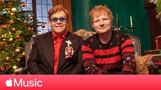 Ed Sheeran: "Merry Christmas" with Elton John and Spreading Holiday Cheer | Apple Music