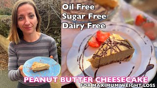 OIL FREE VEGAN PEANUT BUTTER CHEESECAKE 🤯 That will blow your mind!