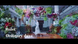 milet「Ordinary days」Music Video(日本テレビ系水曜ドラマ「ハコヅメ～たたかう！交番女子～」主題歌)