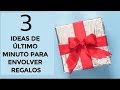 3 ideas de último minuto para envolver regalos que te ahorrarán dinero