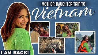 I AM BACK! | Mother-daughter trip to Vietnam🌊🏖🧃