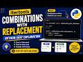 itertools.combinations_with_replacement() in Python