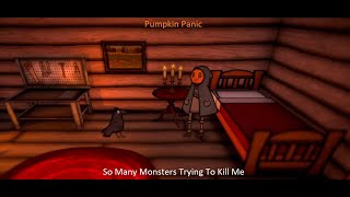 Pumpkin Panic: What Is That Creature And I Don`t Want The Balloon: Part 1