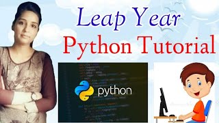 Leap Year | Python Tutorial | in hindi | 2020