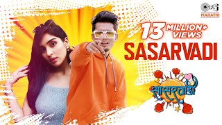 SASARVADI [Official Video] Rajneesh Patel | Yukti| Sonali Sonawane | Marathi Romantic Koli Song 2021