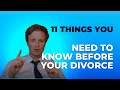 11 Things You Should Know Before You Get a Divorce