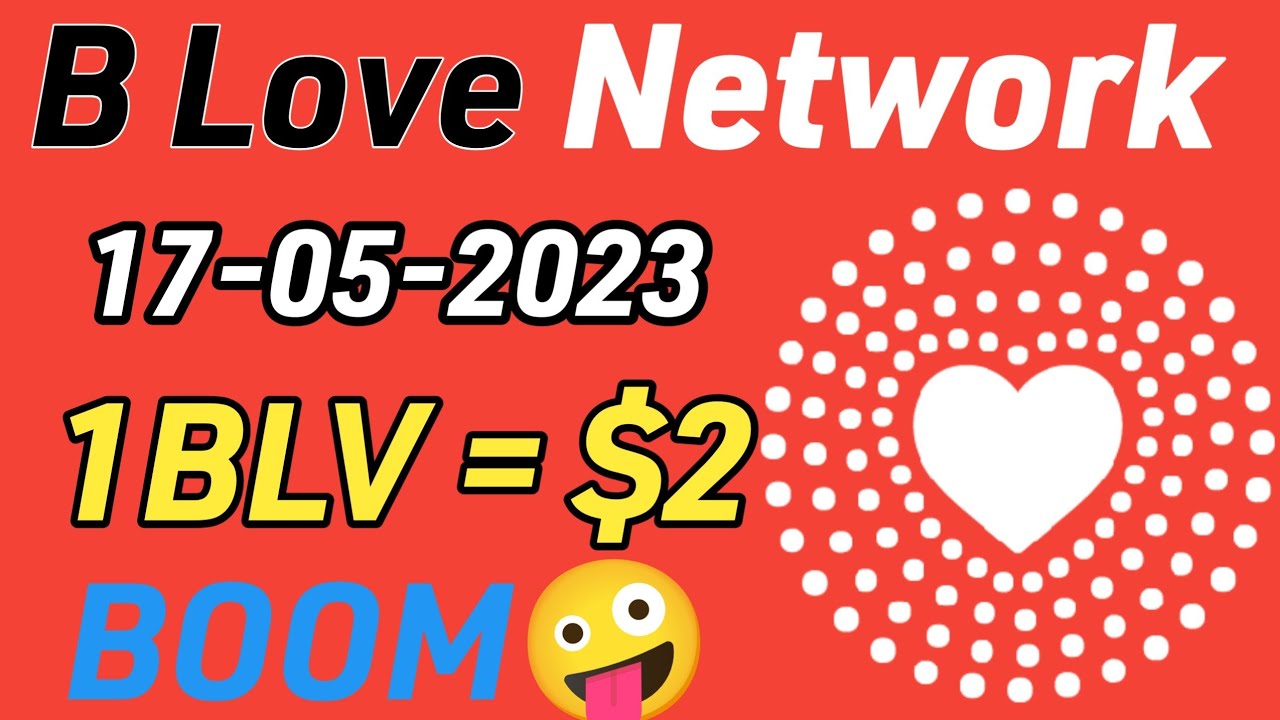 B Love Network | B Love Network New Update | B Love Token Price Today ...