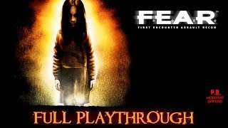 FEAR 1 | Full Playthrough | Longplay Gameplay Walkthrough 1080P HD No Commentary