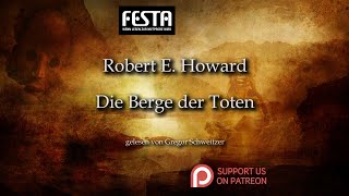 Robert E. Howard: Die Berge der Toten [Hörbuch, deutsch]