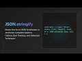 JSON.stringify() Explained: The Ultimate Guide for Beginners