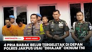 Kronologi 4 Pria Babak Belur Tergeletak di Depan Polres Jakarta Pusat usai "Diahajr" Oknum TNI