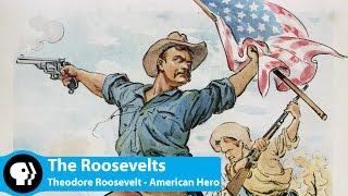 Theodore Roosevelt: American Hero