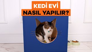 Kedi Evi Nasıl Yapılır? - Pratik Kedi Evi Yapımı!