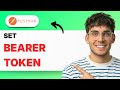 How to Set Bearer Token in Postman [2026 Full Guide]