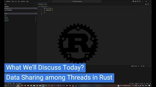 Multithreading in Rust Tutorial 2 - Data Sharing among Threads