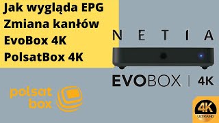 EvoBox 4K oraz PolsatBox 4K - wygląd EPG , zmiana kanałów