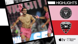 Inter Miami CF vs. D.C. United | Stoppage Time Stunner |  Match Highlights | May