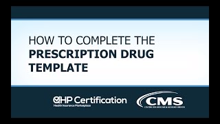 How to Complete the Prescription Drug Template