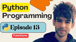 13 - Functions in Python| Python Programming | Python Tutorial for Beginners in 2026 🚀🔥