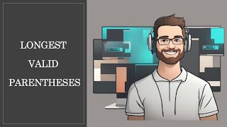 Longest Valid Parentheses | Leetcode | Interview Question