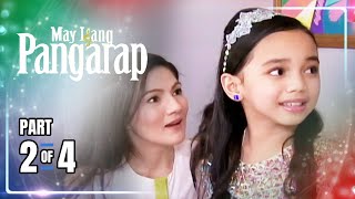 May Isang Pangarap | Episode 73 (2/4) | February 26, 2025