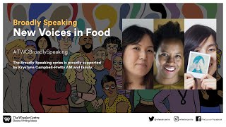 Broadly Speaking: New Voices in Food