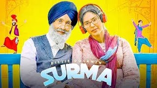 Surma (Original Song) Diljit Dosanjh | Sonam Bajwa | New Latest Punjabi Song 2020