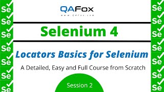 Locators Basics for Selenium (Selenium 4 - Session 2)