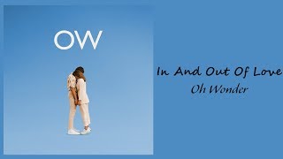 Oh Wonder - In And Out Of Love // 1 hour // 60 minute sounds