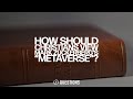 How Should Christians View Mark Zuckerberg’s “Metaverse”?