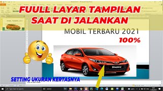 Cara Membuat Tampilan Power Point Full Layar Saat di Jalankan