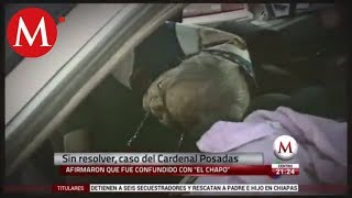 ¿Por qué mataron al Cardenal Posadas Ocampo?