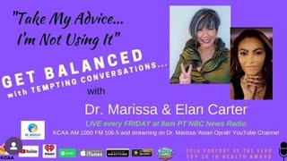 #1104 Tempting Conversations for BHM w/ CoHost Elan Carter \u0026 Dr. Marissa