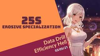 [GCG] DD Efficiency Hell Ero Specialization 25s (03/05)