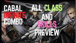 Cabal Infinite Combo All Class and Skills Preview!