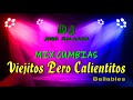 mix cumbias viejitos pero calientitos caballo viejo don jose la burrita dj jhon salazar 2022